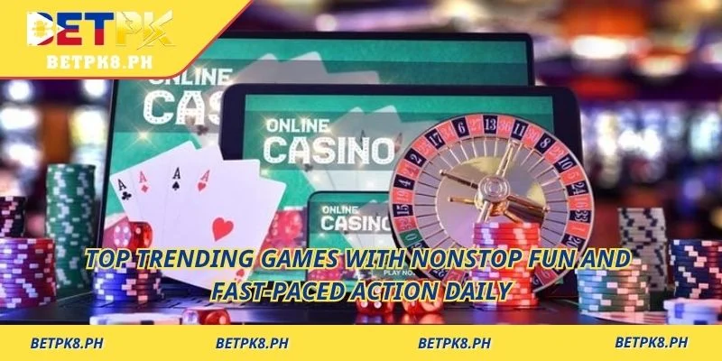 Top trending games with nonstop fun and fast-paced action daily