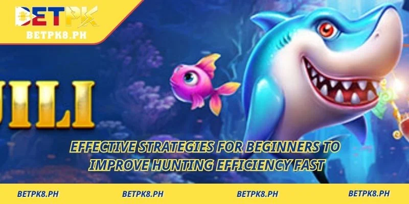 Effective strategies for beginners to improve hunting efficiency fast