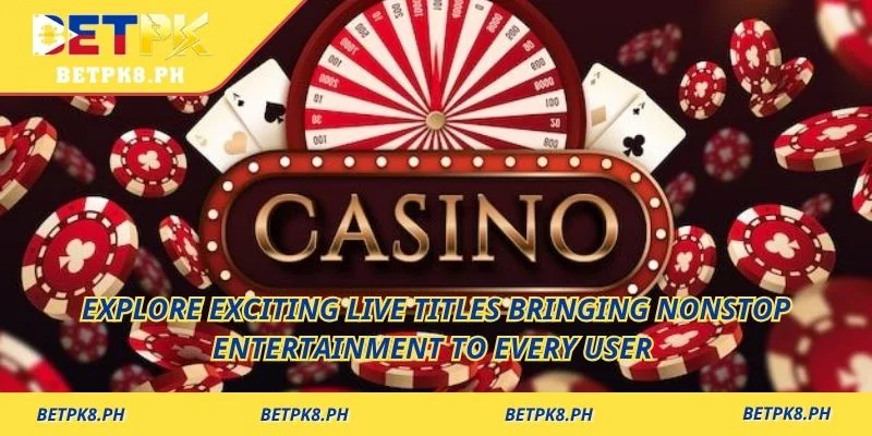 Explore exciting live titles bringing nonstop entertainment to every user