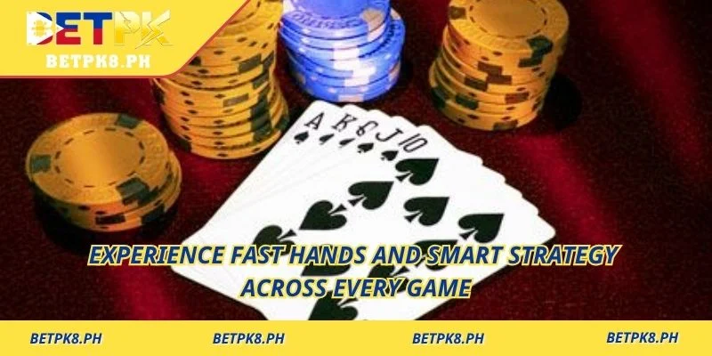 Experience fast hands and smart strategy across every game