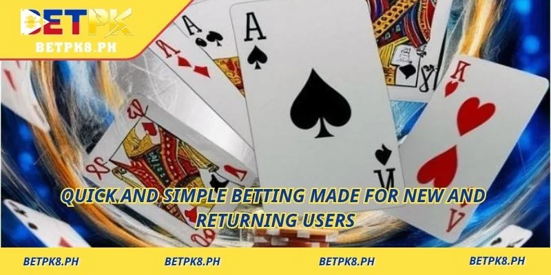 Quick and simple betting made for new and returning users