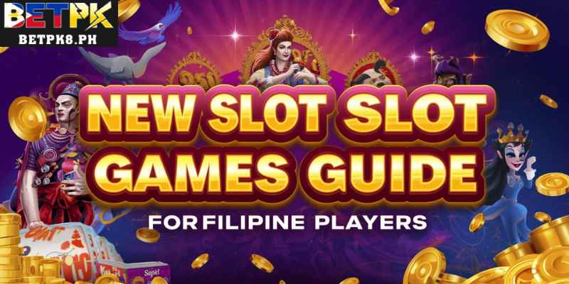 New Slot Games Guide for Filipino Players