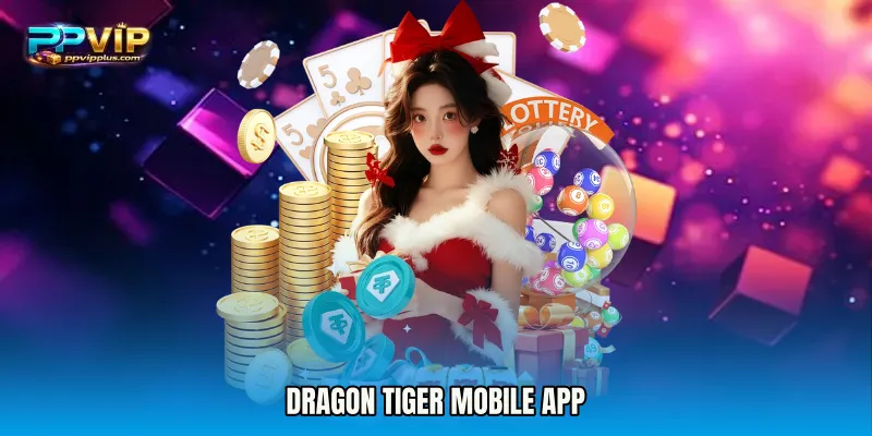 Dragon Tiger mobile app